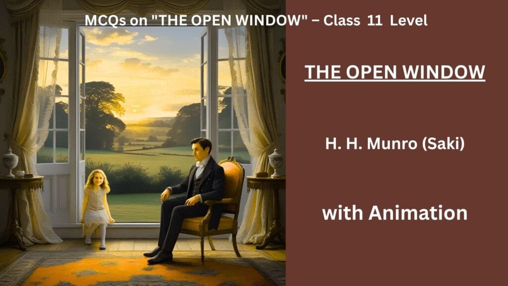 THE OPEN WINDOW by H. H. Munro (Saki)
