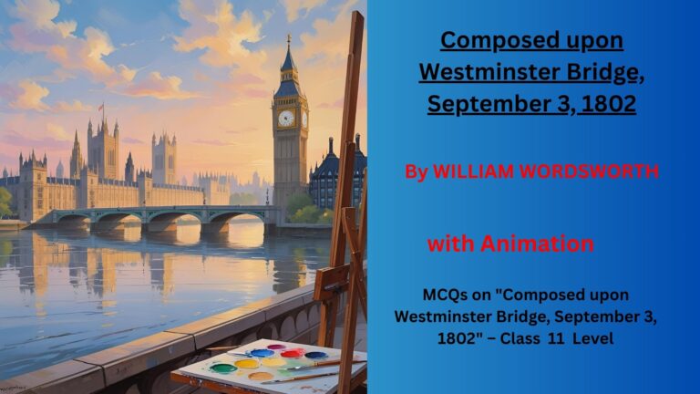 Composed upon Westminster Bridge, September 3, 1802