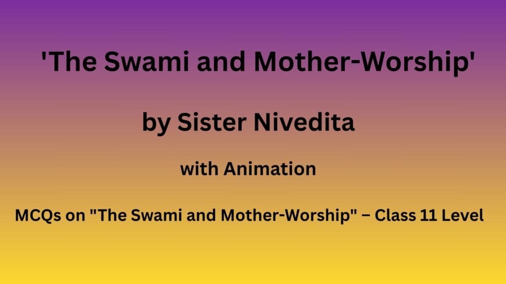 'The Swami and Mother-Worship' by Sister Nivedita