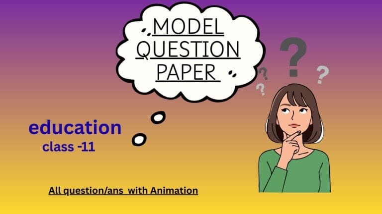 EDUCATION `s MODEL QUESTION PAPERS